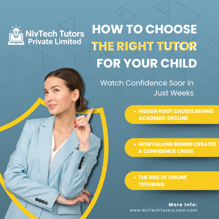 How to Choose the Right Online Tutor for Your Child at Nivtech Tutors — And Watch Confidence Soar in Just Weeks